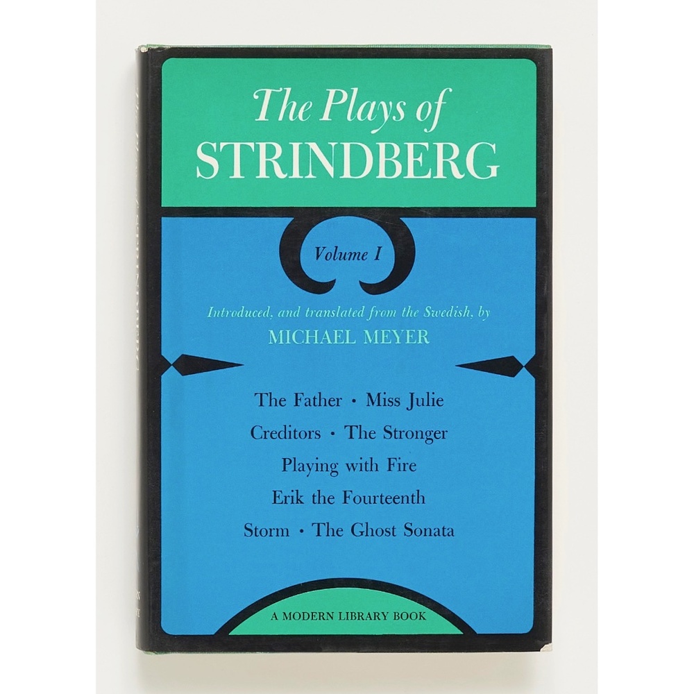 The Plays of August Strindberg - Modern Library, 1964 - Michael Meyer